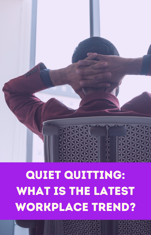 Quiet Quitting: What is the latest workplace trend?