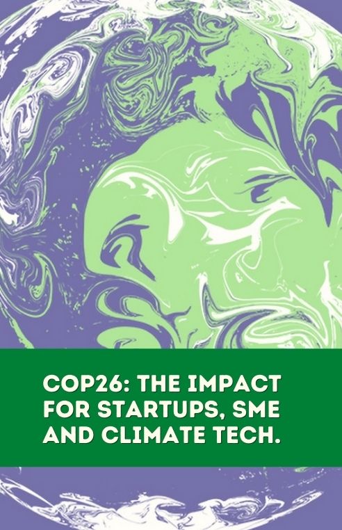 COP26: the impact for startups, SMEs and climate tech